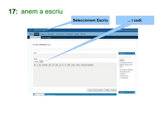 17:  anem a escriu ... i codi. Seleccionem Escriu 
