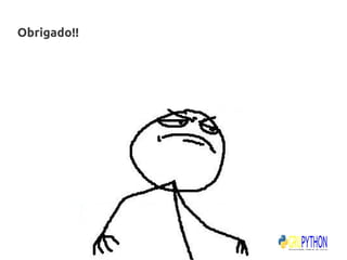 Obrigado!!
 