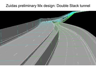 Zuidas preliminary Mx design: Double Stack tunnel 