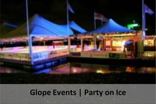 GlopeEvents | Party onIce 