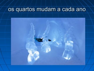 os quartos mudam a cada anoos quartos mudam a cada ano
 