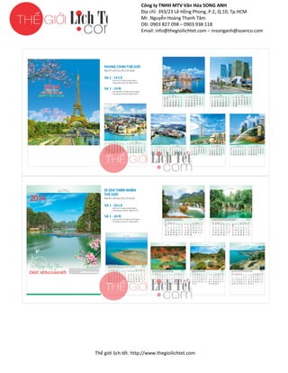 Công ty TNHH MTV Văn Hóa SONG ANH
Địa chỉ: 393/23 Lê Hồng Phong, P.2, Q.10, Tp.HCM
ng
Mr. Nguyễn Hoàng Thanh Tâm
DĐ: 0903 827 098 – 0903 938 118
Email: info@thegioilichtet.com – insonganh@soanco.com

Thế gi lịch tết: http://www.thegioilichtet.com
giới

 