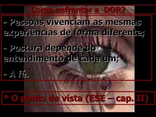 Dor-evolução     A dor é ingrediente dos mais importantes na economia da vida em expansão.      O ferro sob o malho, a semente na cova, o animal em sacrifício, tanto quanto a criança chorando, para desenvolver os próprios órgãos, sofrem a dor-evolução, que atua de fora para dentro, aprimorando o ser, sem a qual não existiria progresso. Evolução em Dois Mundos – André Luiz (cap. 19)