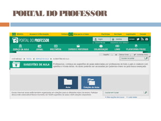 PORTAL DO PROFESSOR
 