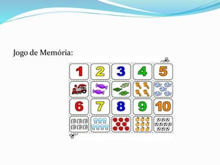 Jogo de Memória:
 