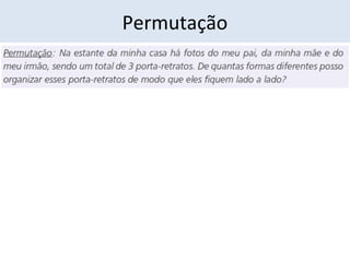 Permutação 
 