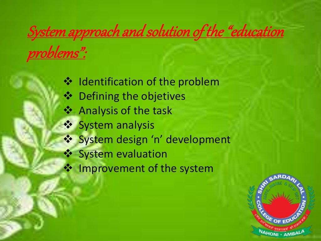 SYSTEM APPROACH TO EDUCATION