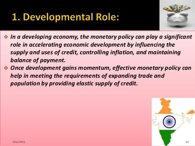 ROLE OF MONETARY POLICY IN INDIA