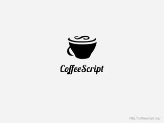 http://coffeescript.org/
 