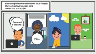 Como gerenciar equipes remotamente