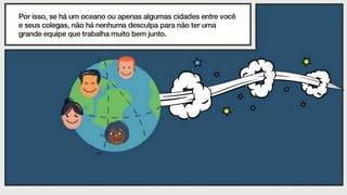 Como gerenciar equipes remotamente