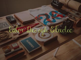 Eater Design Studio
 