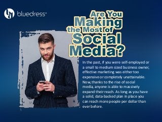 In the past, if you were self-employed or
a small to medium sized business owner,
effective marketing was either too
expensive or completely unattainable.
Now, thanks to the rise of social
media, anyone is able to massively
expand their reach. As long as you have
a solid, data-backed plan in place you
can reach more people per dollar than
ever before.
 