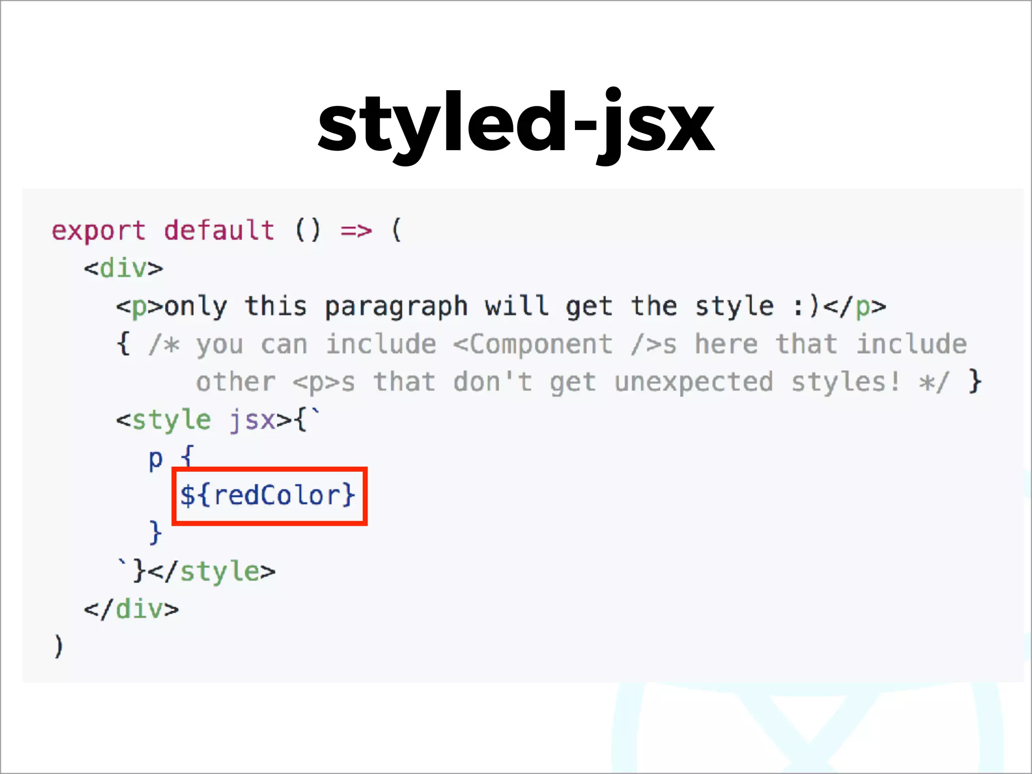 styled-jsx
 