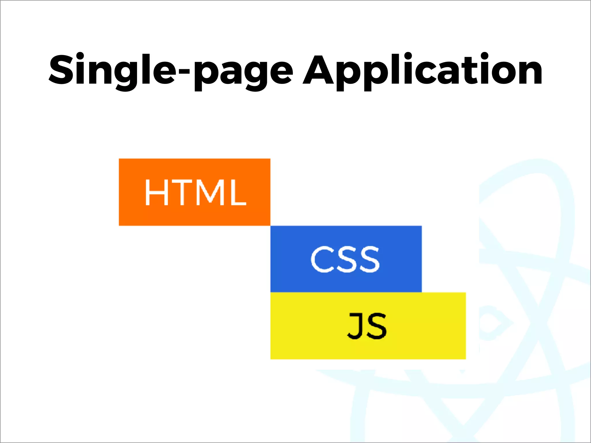 Single-page Application
 