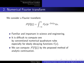 A Numerical Analytic Continuation and Its Application to Fourier ...