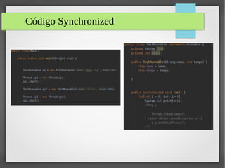 Código Synchronized
 