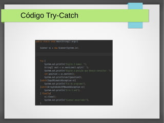 Código Try-Catch
 
