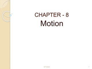 Chapter 8 Motion MOTION | PPTX
