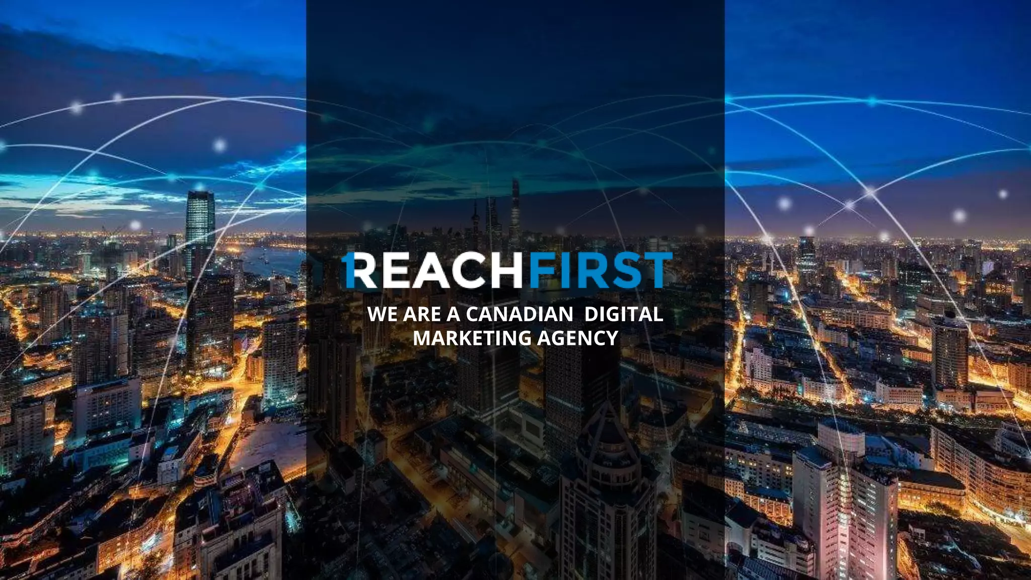 WE ARE A CANADIAN DIGITAL
MARKETING AGENCY