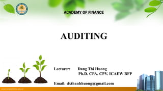 www.trungtamtinhoc.edu.vn
ACADEMY OF FINANCE
ACADEMY OF FINANCE
AUDITING
 