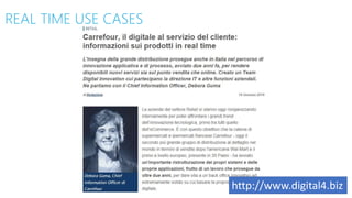REAL TIME USE CASES
http://www.digital4.biz
 