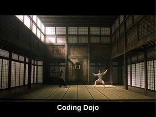 Coding Dojo
 