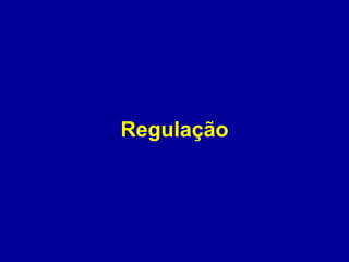 Regulação 