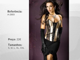 Referência: 
A-2893 
Preço: 22€ 
Tamanhos: 
S, M, L, XL, XXL 
 