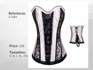 Referência: 
A-2983 
Preço: 22€ 
Tamanhos: 
S, M, L, XL, XXL 
 