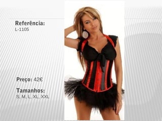 Referência: 
L-1105 
Preço: 42€ 
Tamanhos: 
S, M, L, XL, XXL 
 