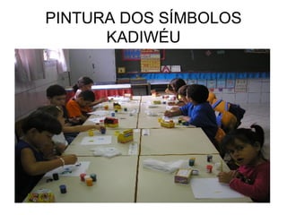 PINTURA DOS SÍMBOLOS KADIWÉU 