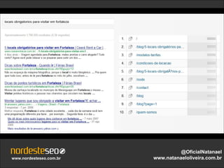 @OficialNatanael
www.nordesteseo.com.br   www.natanaeloliveira.com.br
 