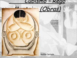 Cubismo – Rego Monteiro (Obras) Mulher Sentada 