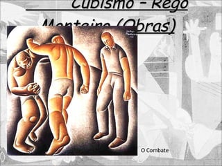 Cubismo – Rego Monteiro (Obras) O Combate 