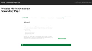 Website Prototype Design
Secondary Page
Sarah Ramdhany FA102B Professor Klinkowstein
 