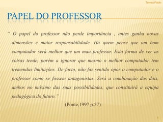 Aprendizagem através da interacção pessoal ou social entre alunos