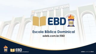 Slide - EBD ADEB 2022 Licao 09 2Trim.pptx