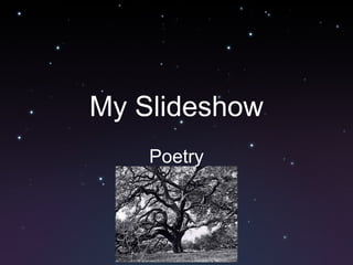 My Slideshow Poetry 