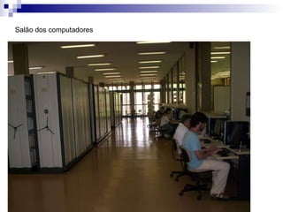 Salão dos computadores 