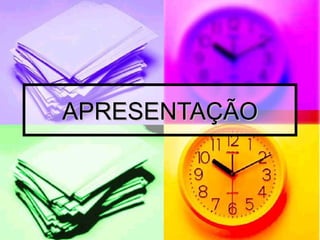 APRESENTAÇÃO 