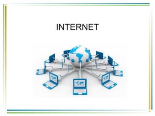 INTERNET
 