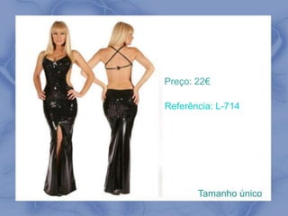Preço: 22€ 
Referência: L-714 
Tamanho único 
 