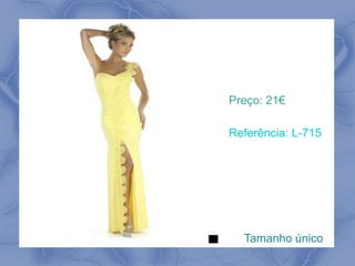 Preço: 21€ 
Referência: L-715 
Tamanho único 
 