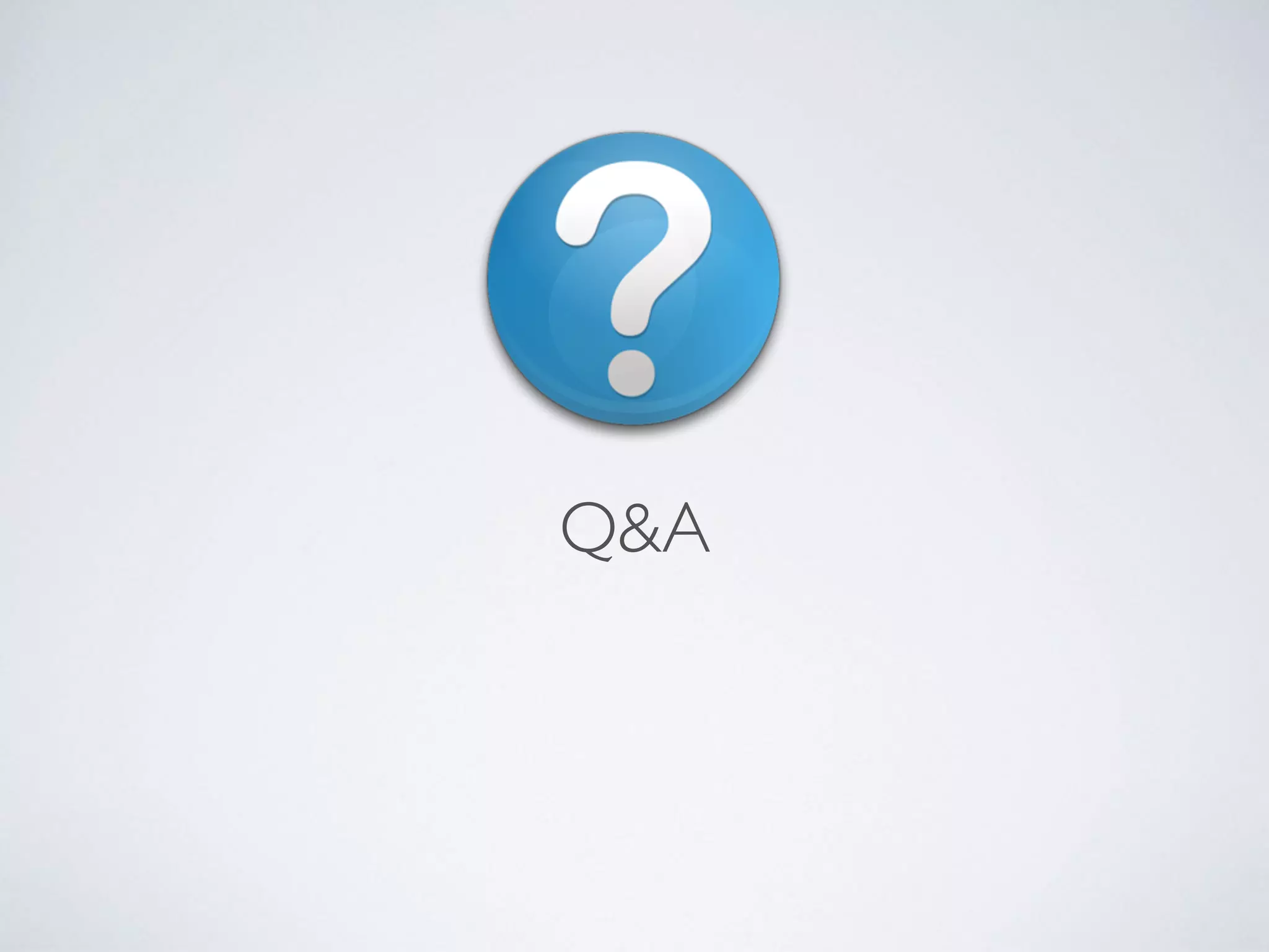 Q&A
 