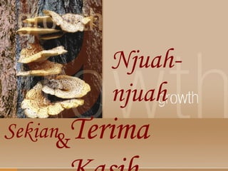 Terima Kasih Sekian & Njuah-njuah 