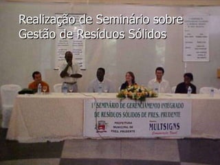 Realização de Seminário sobre Gestão de Resíduos Sólidos 