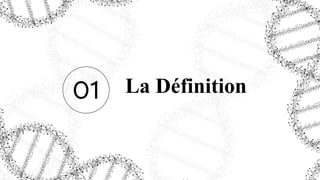 01 La Définition
 