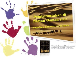 Ustaz Muhammad Fauzi Asmuni
IKATAN MUSLIMIN MALAYSIA
 