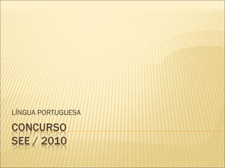 LÍNGUA PORTUGUESA 